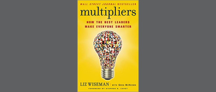 Multipliers: How the Best Leaders Make Everyone Smarter